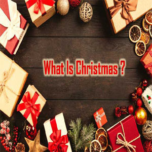Read more about the article What is Christmas? Why do we celebrate it on the 25th of December?